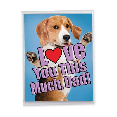1 Big Father's Day Greeting Card (8.5" x 11") - Dog Love You This Much J6611DFDG - Image 1 of 4