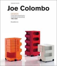 Joe Colombo: Catalogue Raisonn? 1962-2020 by Ignazia Favata (English) Hardcover 