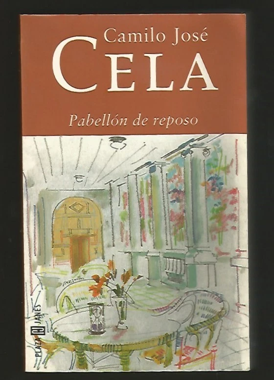 Camilo Jose Cela Book Pabellon De Reposo 1999 Ed Plaza Janes Foto 1 de 1