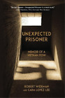 Robert Wideman Cara Lopez Le Unexpected Prisone (Tapa Blanda) (Importación Usa)