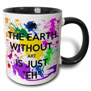 Tazza nera bicolore 3dRose ""La terra senza arte è solo Eh"", 11 once - Foto 1 di 1
