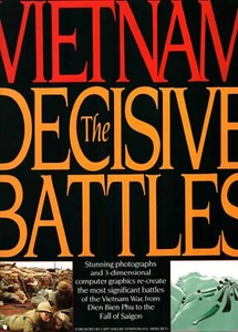 VIETNAM THE DECISIVE BATTLES HBDJ TONKIN GULF_IA DRANG_KHE SANH_TET_BOLO_ATTLEBO - Picture 1 of 6