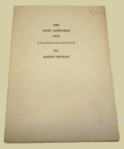 Aldous HUXLEY The MOST AGREEABLE VICE 1938 1st Edition Jake Zeitlin 1 of 500 - Picture 1 of 3