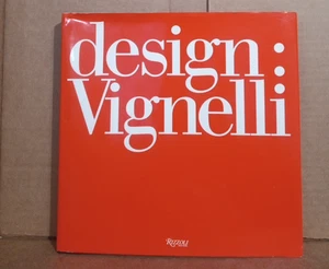 Design: Vignelli -- Rizzoli 1990 First Edition Hardcover - Imagen 1 de 8