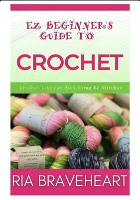 Crochet Book  For Beginners: EZ Beginner's Guide to Crochet ( LARGE PRINT) - Image 1 of 4