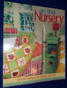 In the Nursery: Creative Quilts / Carolyn Schmitz | B/New PB, 2001 - Picture 1 of 2