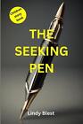 The Seeking Pen By Lindy Blest Paperback Book