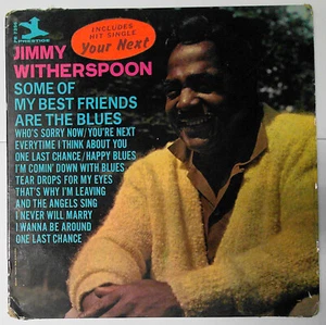Jimmy Witherspoon - Some of my Best Friends are the Blues LP ~ Prestige 7356 - Picture 1 of 8