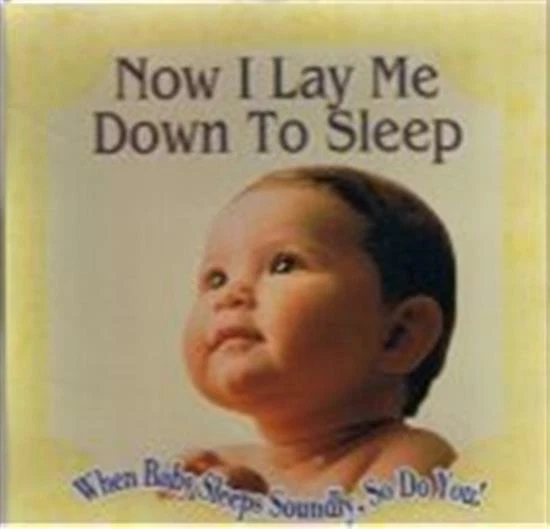 Now I Lay Me Down to Sleep - When Baby Sleeps Soundly, So Do You! - Music CD - S - Image 1 of 1