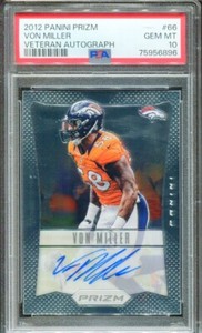 PSA 10 2012 Panini Prizm Von Miller #66 Denver Broncos Autograph 1/49
