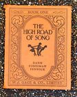 The High Road Of Song, Book One, Dann Foresman Fenwick, 1942 Paperback