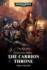 The Carrion Throne [1] [Vaults of Terra]
