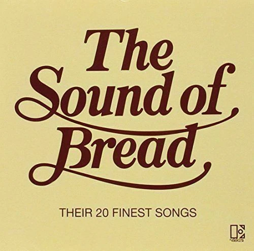 Sound Of Bread The Their 20 Finest Songs 0081227475628 CD