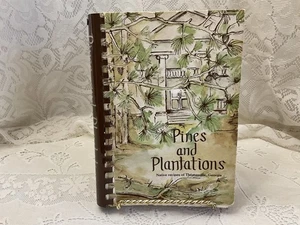 Pines And Plantations Native Recipes Of Thomaston GA Cookbook 1976 (1980 Ed) - Imagen 1 de 9