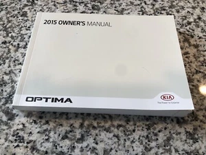 2015 KIA OPTIMA FACTORY OWNERS MANUAL ALL MODELS HIGH QUALITY ITEM OEM - Picture 1 of 1