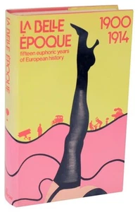 Eleonora BAIRATI / LA BELLE EPOQUE FIFTEEN EUPHORIC YEARS OF EUROPEAN #114511 - Imagen 1 de 1