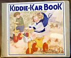 KIDDIE-KAR BOOK 1st Edition 1920 by Richard J Walsh/Sarah S Stilwell Weber, VG-