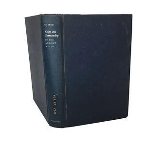 Ships and Seamanship in the Ancient World Book Lionel Casson Hardback - Picture 1 of 10
