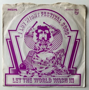 I LUV WIGHT  - " LET THE WORLD WASH IN " 7" VINYL PHILIPS 6006043 - NM/EX - Imagen 1 de 7