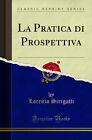 La Pratica di Prospettiva (Classic Reprint)