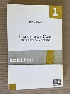David Bohm - Causalità e Caso nella fisica moderna - Cuen 1997 - Picture 1 of 8