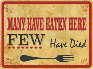 Muchos han comido aquí pocos han muerto 9"x12" letrero de metal cocina comedor - Imagen 1 de 3