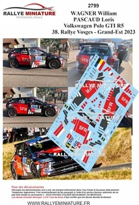 DECALS 1/24 REF 2799 VW POLO R5 WAGNER RALLYE VOSGES 2023 - Foto 1 di 1