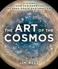 Art of the Cosmos, Jim Bell