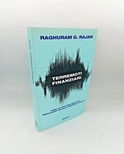 "TERREMOTI FINANZIARI" Raghuram G. Rajan, Einaudi 2012 - 9788806208738 - Picture 1 of 1