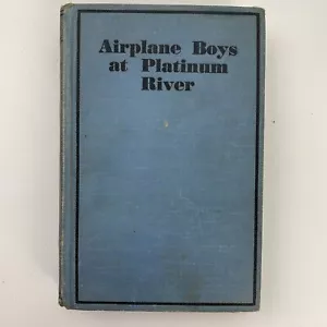 Airplane Boys at Platinum River Book 1931 - Picture 1 of 9
