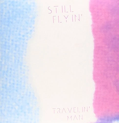 Still Flyin' Travelin' Man 7 Inch Vinyl HL005 Neu - Bild 1 von 1