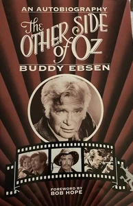 SIGNED Buddy Ebsen’s The Other Side Of Oz An Autobiography First Ed Book HCDJ - Picture 1 of 12