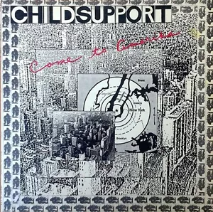 CHILDSUPPORT - COME TO AMERIKA - NEOPHLYTE LP - 1987 - Picture 1 of 1