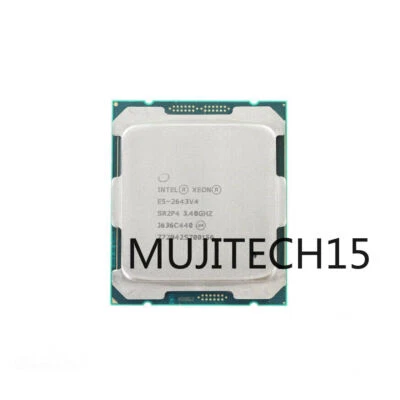 Intel Xeon E5-2643 V4 Processor 3.40GHz CPU 6Cores 12-Threads 14nm 20MB official - Image 1 of 2