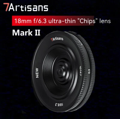 NEW 7Artisans 18mm F6.3 II Ultra-thin Lens for EOS-M/X/Z/E/M43 M4/3 mount Camera - Image 1 of 4