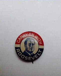 VTG Carry On With Roosevelt FDR Franklin President Pinback Button Political - Picture 1 of 4