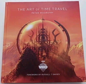 Doctor Who The Art of Time Travel by Peter Mckinstry (Hardback Book)  - Picture 1 of 4