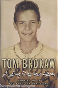 Tom Brokaw A Long Way from Home Growing Up American Heartland Book - Imagen 1 de 2