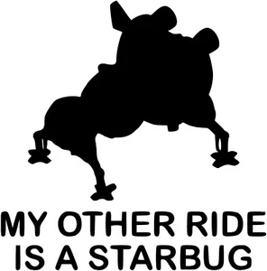 My other ride is a starbug red dwarf Decal Various Colours 15cm - Picture 1 of 3