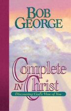 Bob George Complete in Christ (Paperback) (UK IMPORT)