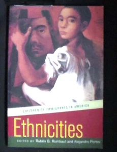 Ethnicities:Children of Immigrants in America 2001 PBk 1st American ed NEAR FINE - Imagen 1 de 1