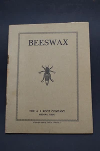 1923 Beeswax: Rendering, Refining & Marketing by AI Root Co, Medina, Ohio - Picture 1 of 13