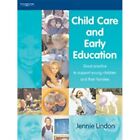Early Years Care and Education - Paperback NEW Lindon, Jennie 10 Oct 2002