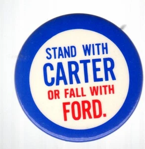 Vote For Carter Or Fall With Ford Campaign Button - Picture 1 of 1