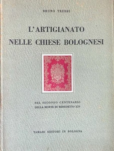 L'artigianato nelle chiese bolognesi. - Picture 1 of 1