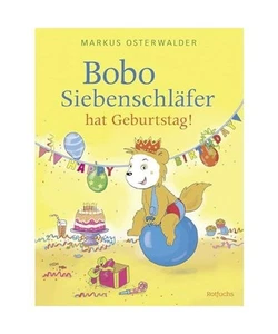 Bobo Siebenschläfer hat Geburtstag!: Ein Bilderbuch zum Vorlesen für Kinder ab - Bild 1 von 1