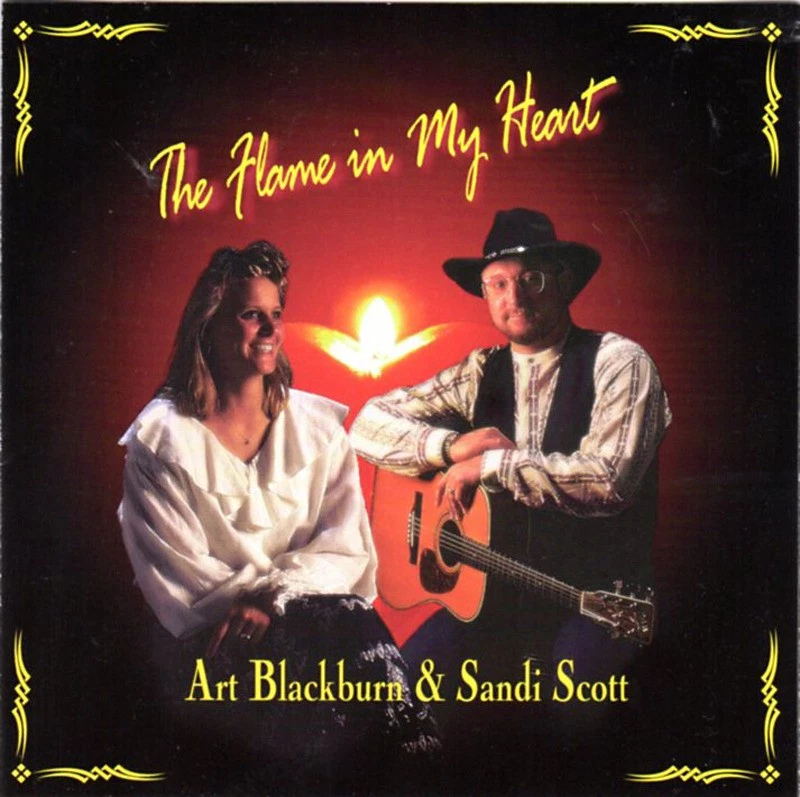 The Flame in My Heart ~ Art Blackburn; Sandi Scott CD - Image 1 of 1