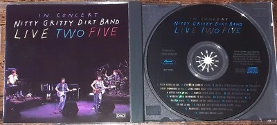 NITTY GRITTY DIRT BAND - LIVE TWO FIVE CD  US-Press. - Bild 1 von 2