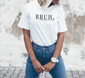 Graphic Bruh Formerly Known as Mom Women T Shirt Tee Cotton Short Sleeve - Picture 1 of 5