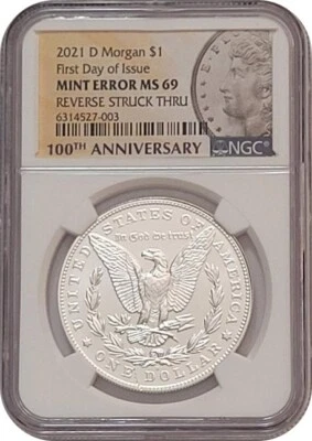 2021 D Morgan Silver Dollar coin MINT ERROR Reverse Struck Through NGC MS69 FDOI - Image 1 of 4